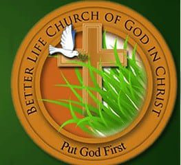 Better Life Church of God in Christ